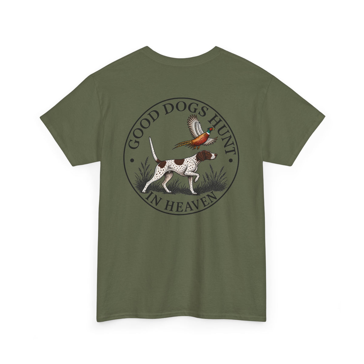 Good Dogs Hunt in Heaven T-Shirt